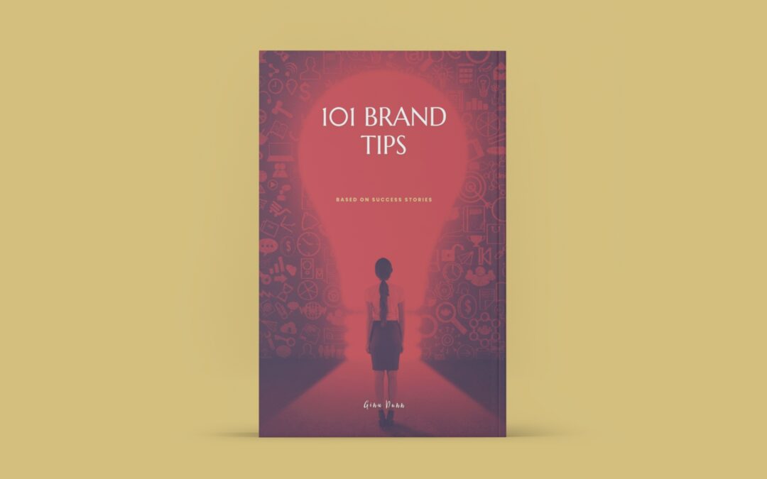 101 Brand Tips: Build a Standout Brand with This Free Guide